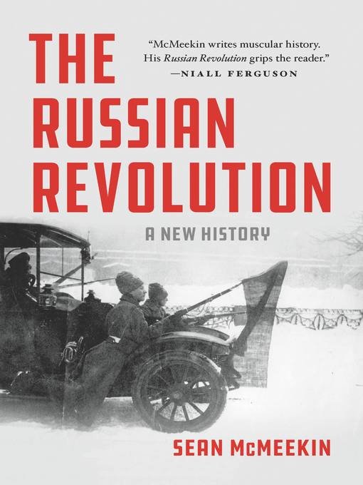 Title details for The Russian Revolution by Sean McMeekin - Available